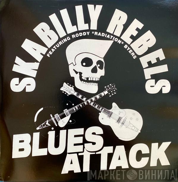 Skabilly Rebels, Roddy Byers - Blues Attack