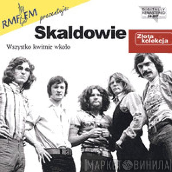 Skaldowie - Wszystko Kwitnie Wkoło