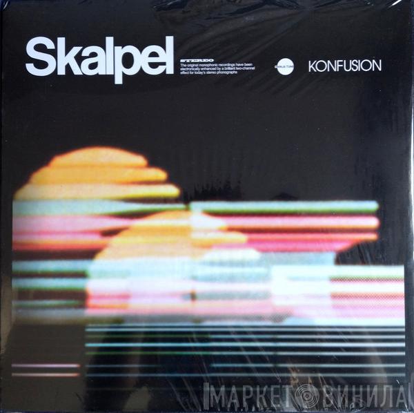 Skalpel - Konfusion