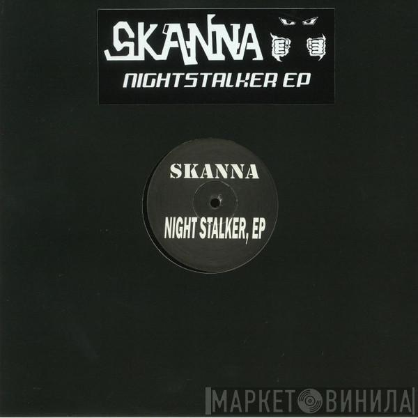 Skanna - Nightstalker EP