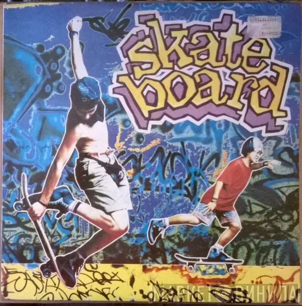  - Skate Board