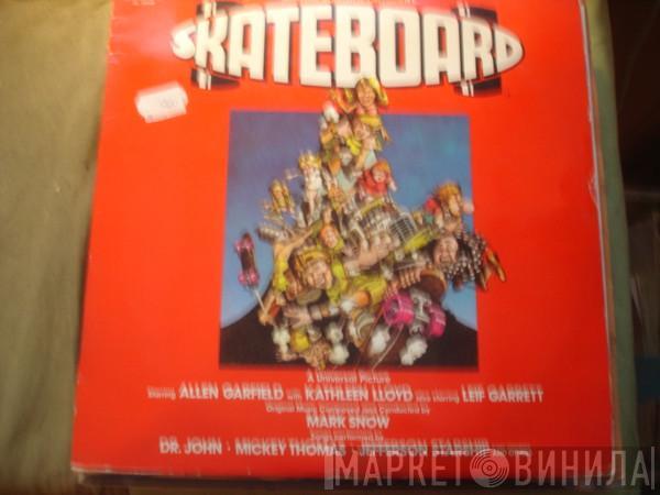  - Skateboard (An Original Soundtrack Recording)