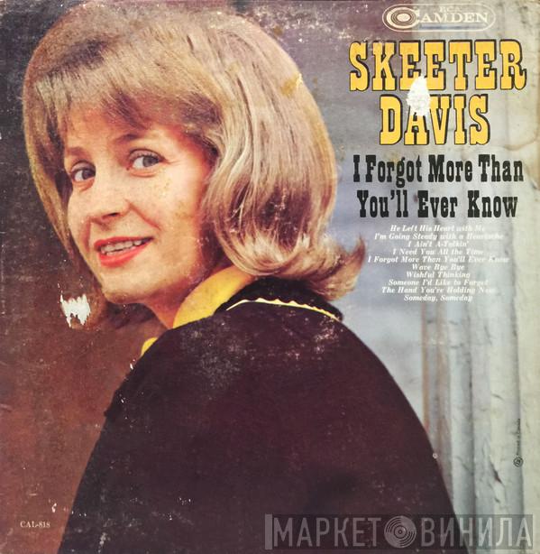 Skeeter Davis - I Forgot More Than You'll Ever Know