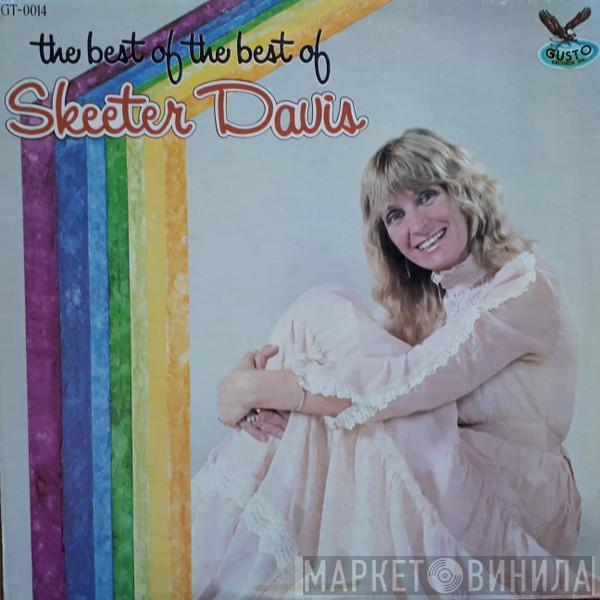 Skeeter Davis - The Best Of The Best Of Skeeter Davis