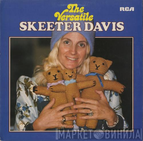 Skeeter Davis - The Versatile