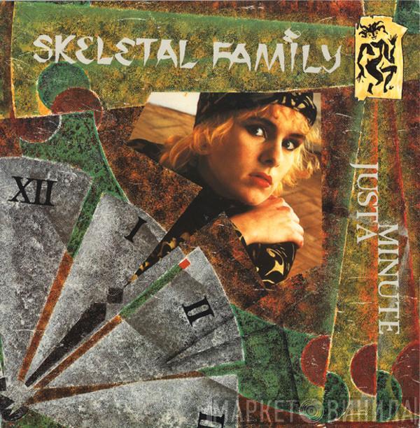 Skeletal Family - Just A Minute