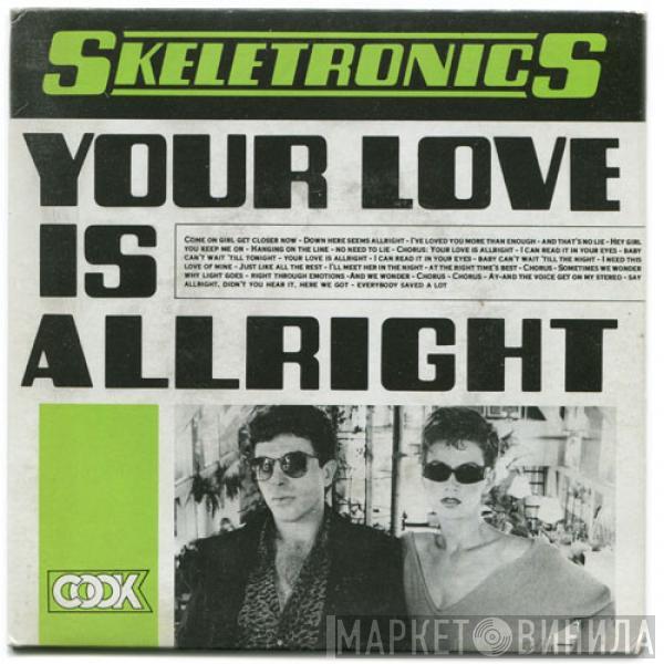 Skeletronics - Your Love Is Allright