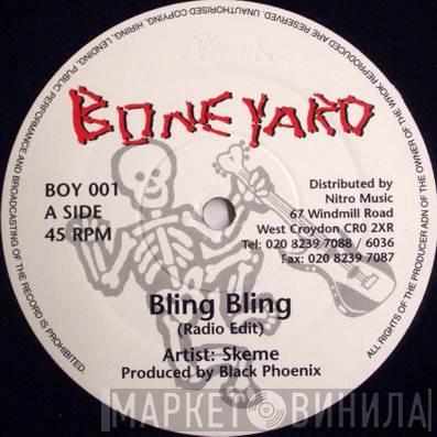 Skeme - Bling Bling