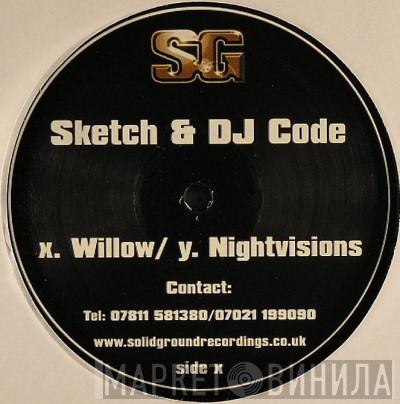 Sketch & DJ Code - Willow / Nightvisions