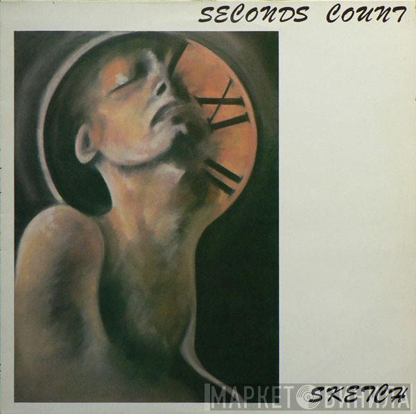 Sketch  - Seconds Count