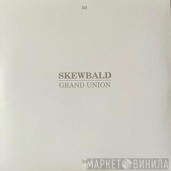 Skewbald / Grand Union - 2 Songs