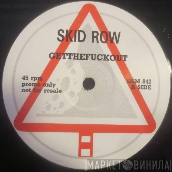 Skid Row - Getthefuckout