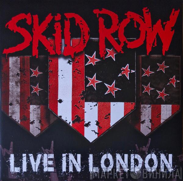 Skid Row - Live In London