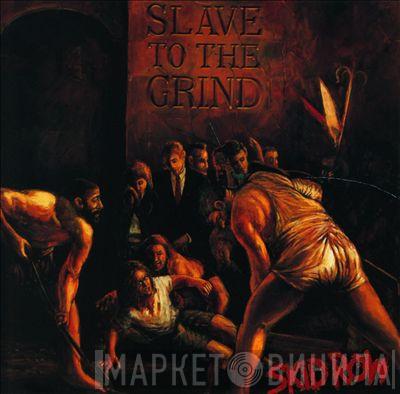  Skid Row  - Slave To The Grind