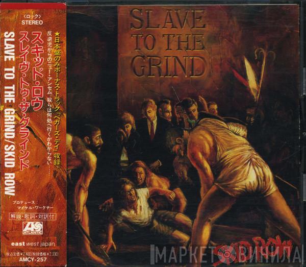  Skid Row  - Slave To The Grind