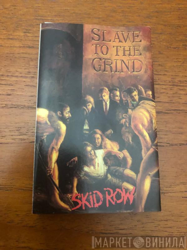  Skid Row  - Slave To The Grind