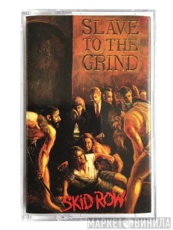  Skid Row  - Slave To The Grind