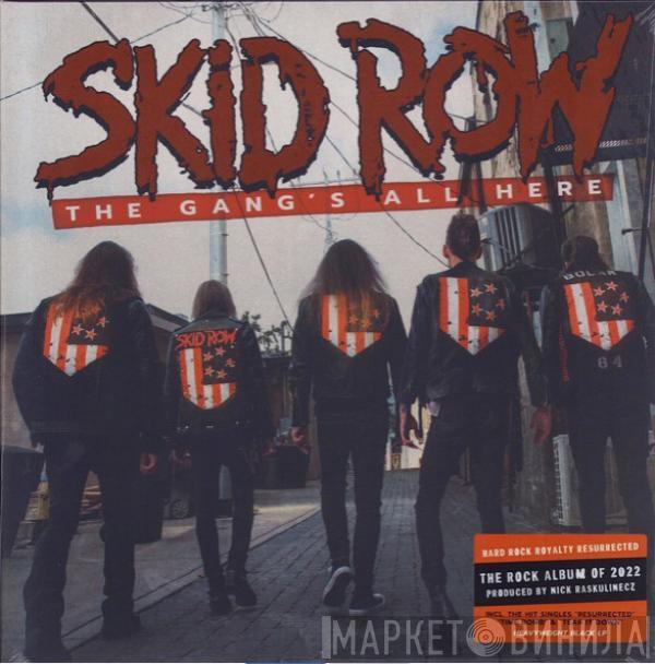 Skid Row - The Gang's All Here