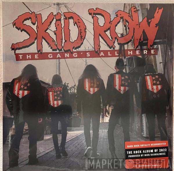 Skid Row - The Gang's All Here