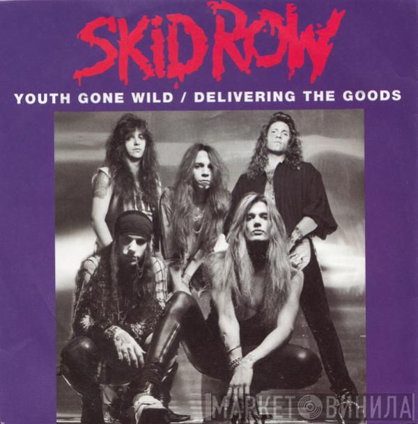 Skid Row - Youth Gone Wild / Delivering The Goods