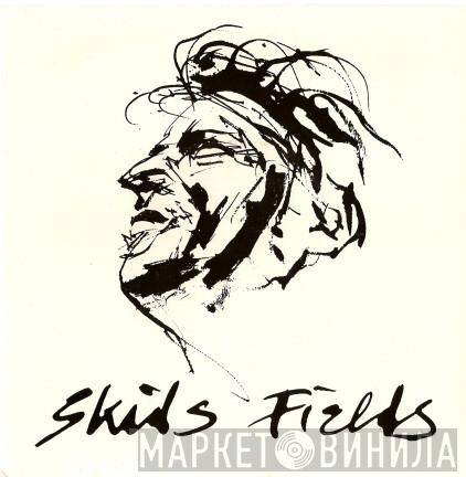 Skids - Fields