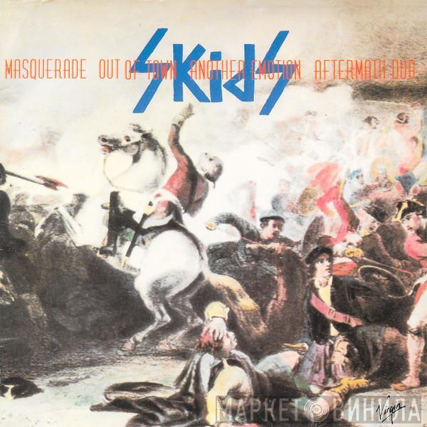 Skids - Masquerade