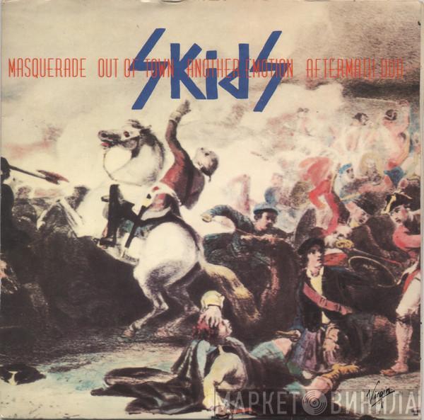 Skids - Masquerade