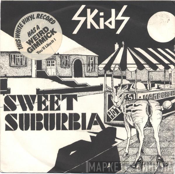 Skids - Sweet Suburbia
