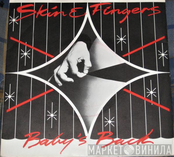 Skin & Fingers - Baby's Back