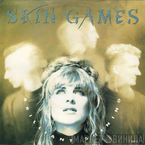 Skin Games - Brilliant Shining