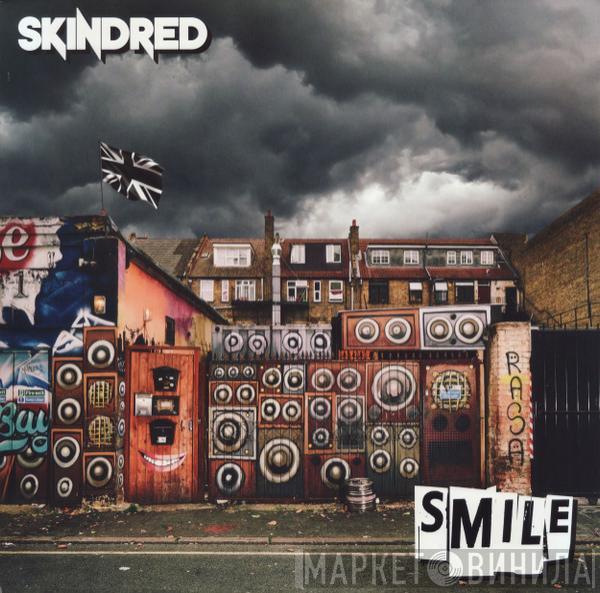  Skindred  - Smile