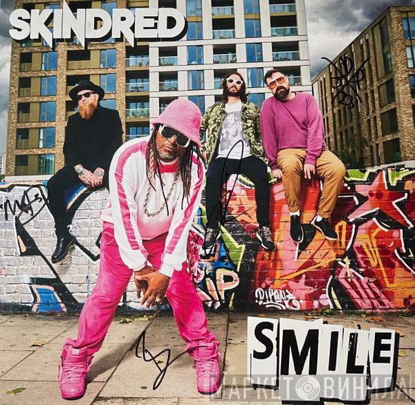  Skindred  - Smile