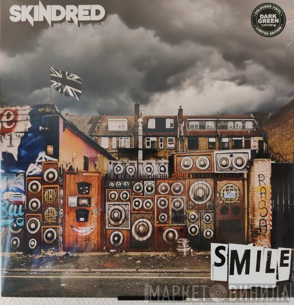  Skindred  - Smile