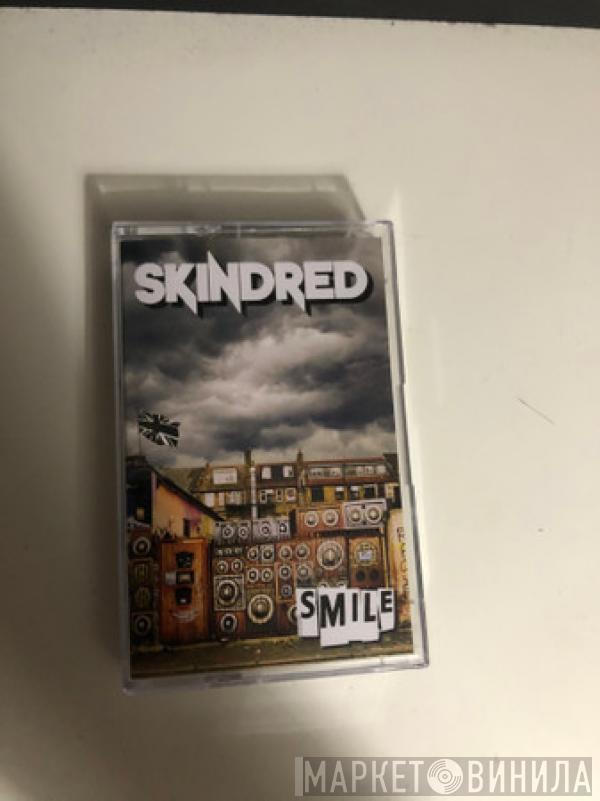  Skindred  - Smile