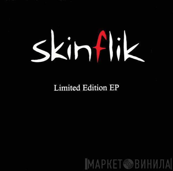 Skinflik - Limited Edition EP