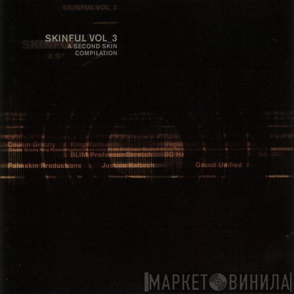  - Skinful Vol. 3