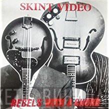 Skint Video - Rebels With A Chord