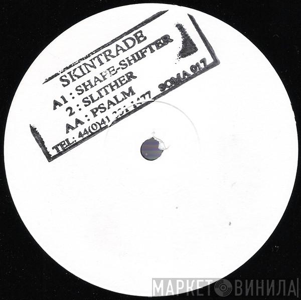 Skintrade - Shapeshifter