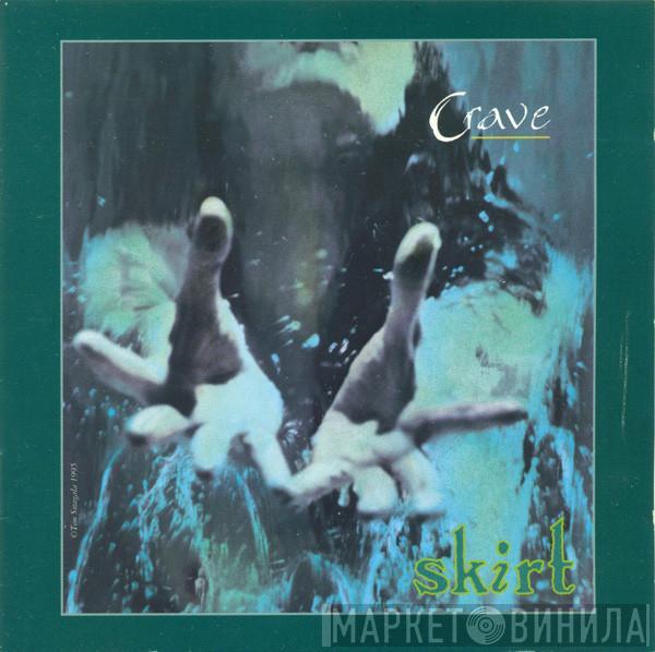  Skirt   - Crave