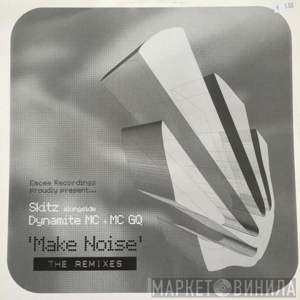 Skitz - Make Noise (Remixes)