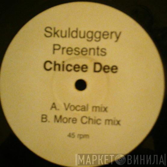 Skulduggery - Chicee Dee