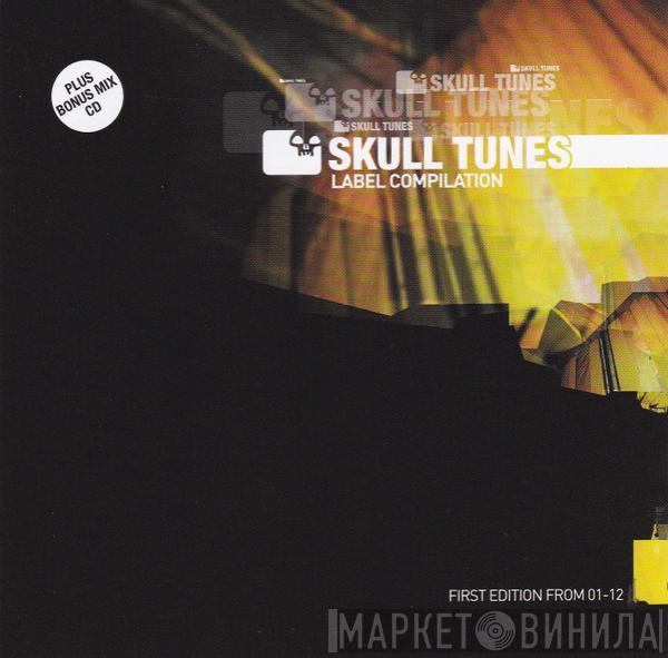  - Skull Tunes Label Compilation