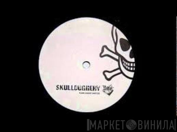  - Skullduggery - Plank Album Sampler