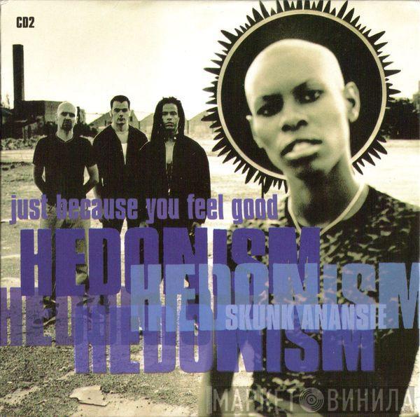 Skunk Anansie - Hedonism (Just Because You Feel Good)