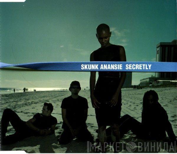  Skunk Anansie  - Secretly