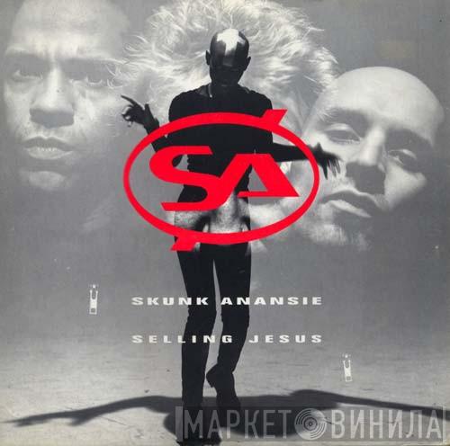  Skunk Anansie  - Selling Jesus