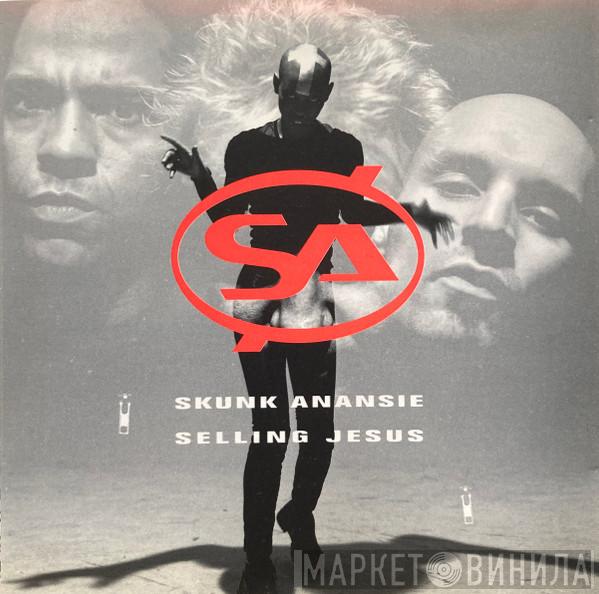  Skunk Anansie  - Selling Jesus