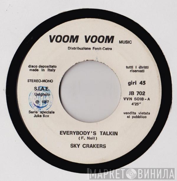 Sky Crackers, I Cugini Di Campagna - Everybody's Talkin' / Tu Sei Tu