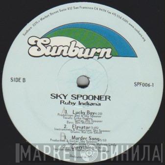 Sky Spooner - Ruby Indiana