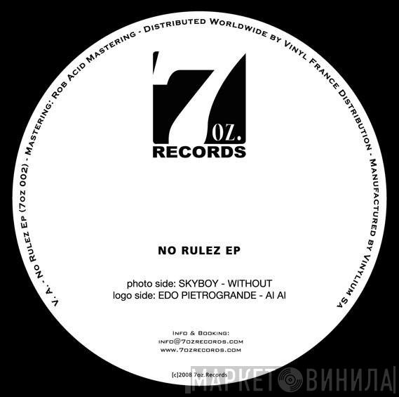 Skyboy, Edoardo Pietrogrande - No Rulez EP